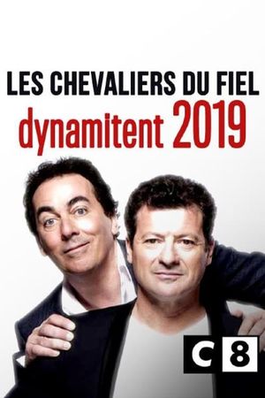 Les chevaliers du fiel dynamitent 2019's poster