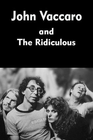 John Vaccaro and The Ridiculous's poster