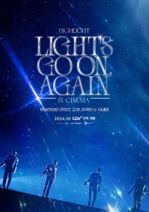 HIGHLIGHT: LIGHTS GO ON, AGAIN IN CINEMA's poster