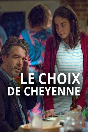 Le Choix de Cheyenne's poster