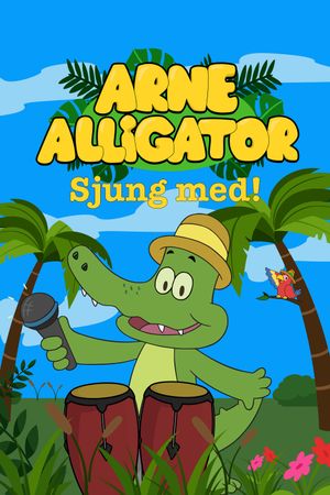 Arne Alligator's poster