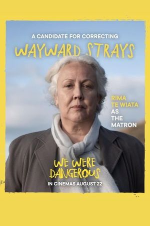 We Were Dangerous's poster