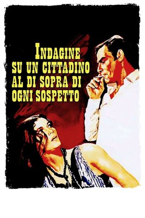 Investigation of a Citizen Above Suspicion's poster