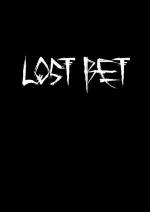 Lost Bet's poster