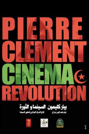 Pierre Clément, Cinéma et Révolution's poster