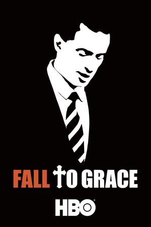 Fall to Grace's poster