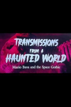 Transmissions from a Haunted World's poster
