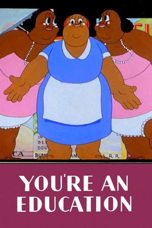 You're an Education's poster