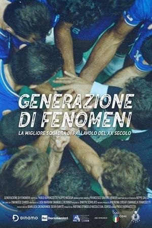 Generazione di fenomeni - La migliore squadra di pallavolo del XX secolo's poster