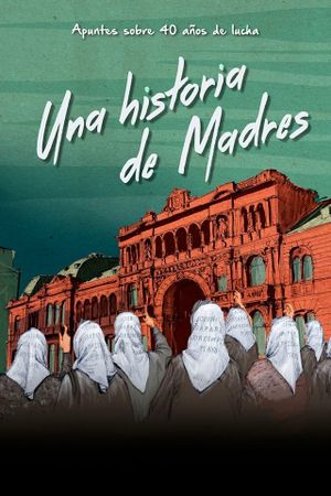 Una historia de Madres's poster