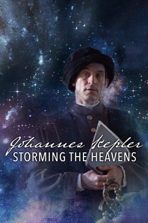 Johannes Kepler - Storming the Heavens's poster