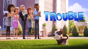 Trouble's poster