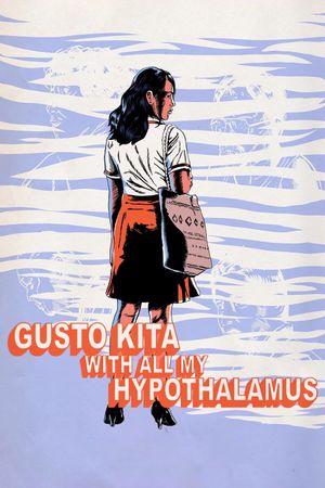 Gusto kita with all my hypothalamus's poster