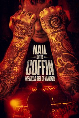 Nail in the Coffin: The Fall and Rise of Vampiro's poster