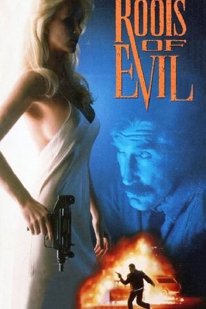Roots of Evil's poster