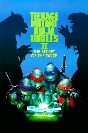 Teenage Mutant Ninja Turtles II: The Secret of the Ooze's poster