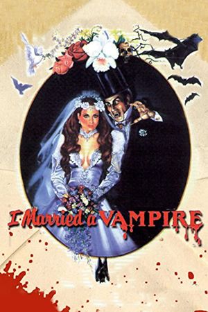 I Married a Vampire's poster