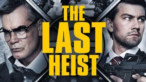 The Last Heist's poster