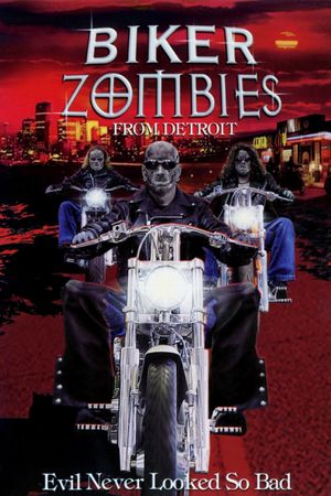 Biker Zombies from Detroit's poster