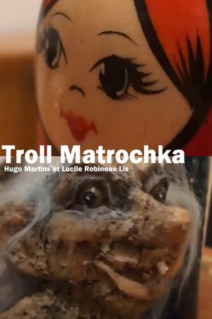 Troll Matrochka's poster