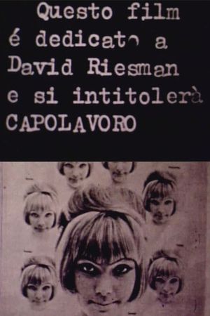 Questo film è dedicato a David Riesman e si intitolerà «Capolavoro»'s poster