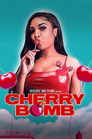 Cherry Bomb's poster