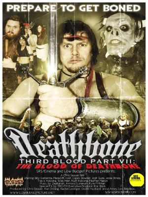 Deathbone, Third Blood Part VII: The Blood of Deathbone's poster