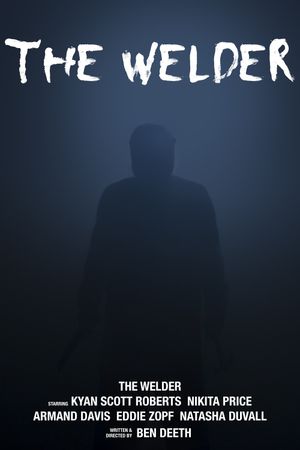 The Welder's poster