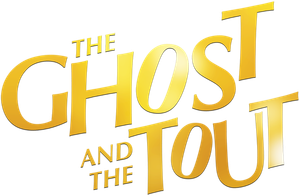 The Ghost and the Tout's poster
