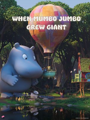 When Mumbo Jumbo Grew Giant's poster