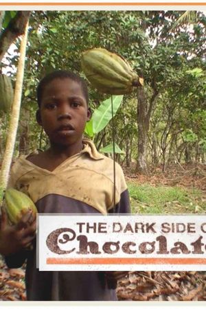 The Dark Side of Chocolate's poster