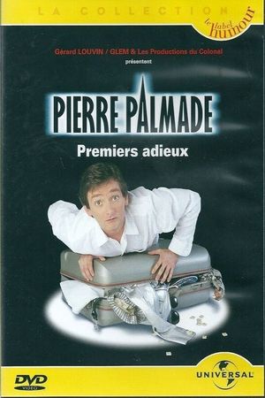 Pierre Palmade - Premiers adieux's poster