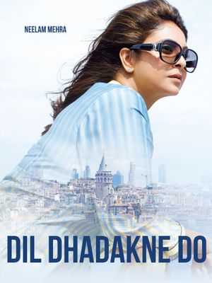Dil Dhadakne Do's poster