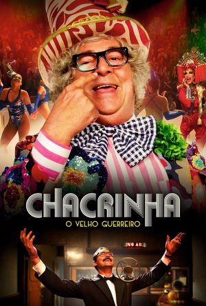 Chacrinha: O Velho Guerreiro's poster