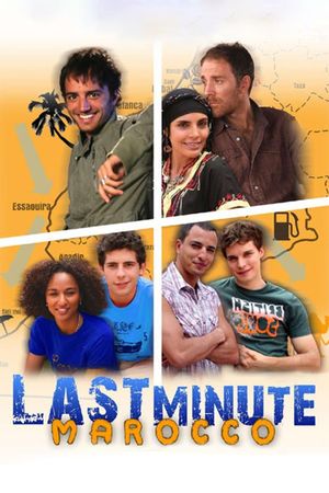 Last Minute Marocco's poster