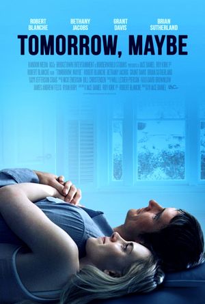 Tomorrow, Maybe's poster