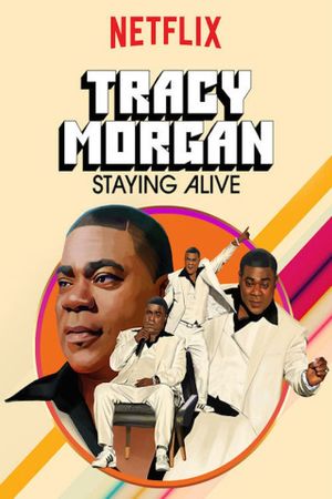 Tracy Morgan: Staying Alive's poster