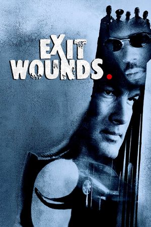 Exit Wounds's poster