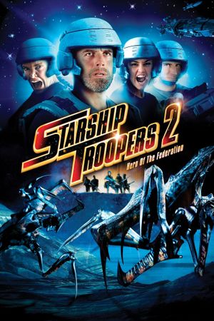 Starship Troopers 2: Hero of the Federation's poster image