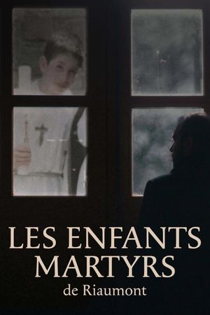 Les enfants martyrs de Riaumont's poster