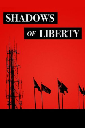 Shadows of Liberty's poster