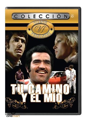 Tu camino y el mio's poster