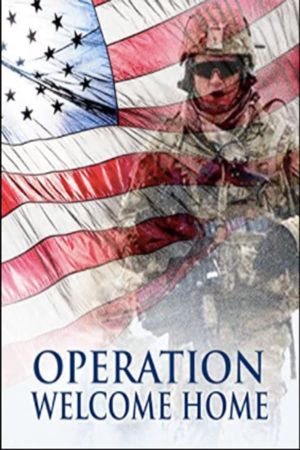 Operation Welcome Home's poster