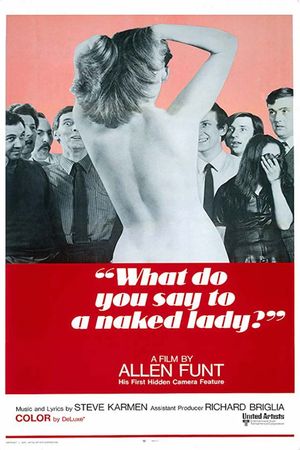 What Do You Say to a Naked Lady?'s poster