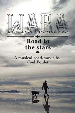 Wara, Road to the Stars's poster