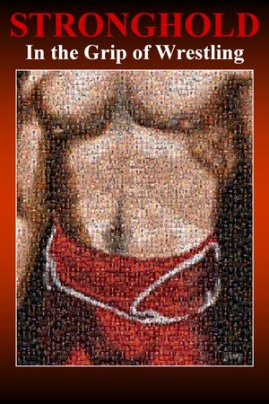 STRONGHOLD: In the Grip of Wrestling's poster