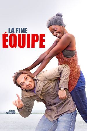 La fine équipe's poster