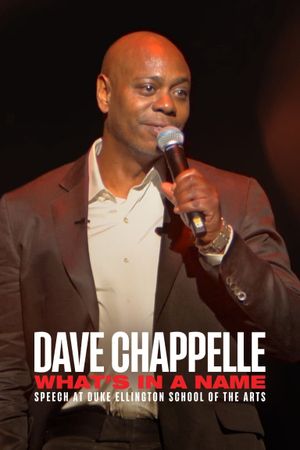Dave Chappelle: What's in a Name?'s poster