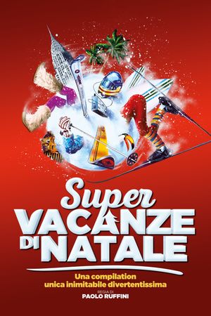 Super vacanze di Natale's poster