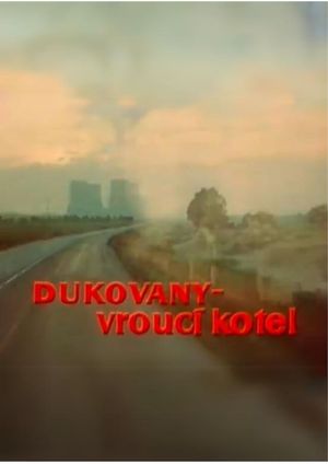 Dukovany – vroucí kotel's poster